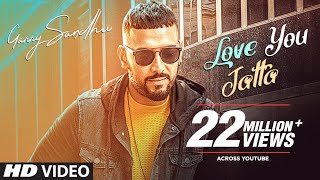 Poster love you jatta lyrics – garry sandhu, rahul sathu