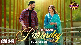Poster Parindey Lyrics – B Praak | From Jatt Nuu Chudail Takri