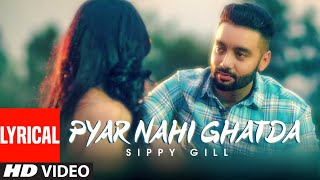 Poster pyar nahi ghatda lyrics – sippy gill