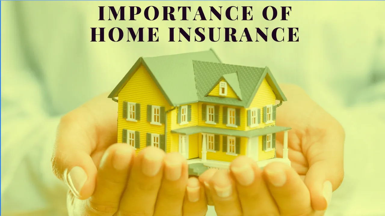 Importance of Home Insurance