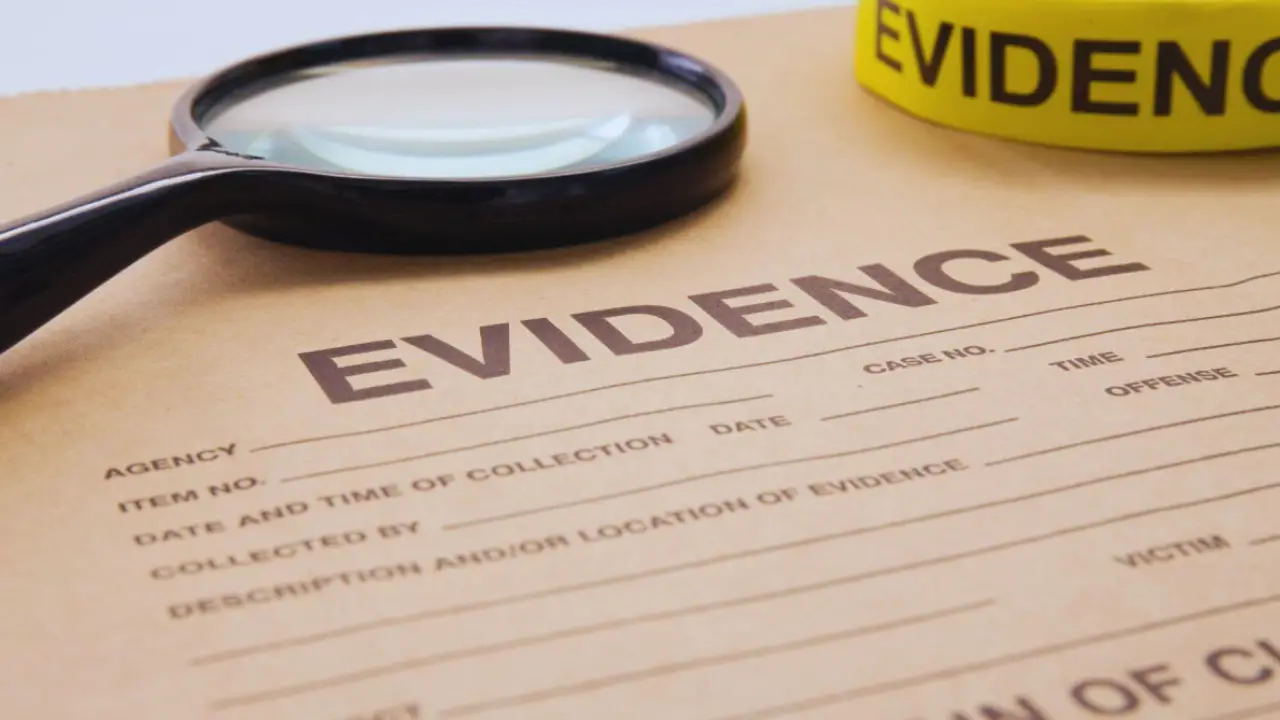 The Role of Evidence in Your Case